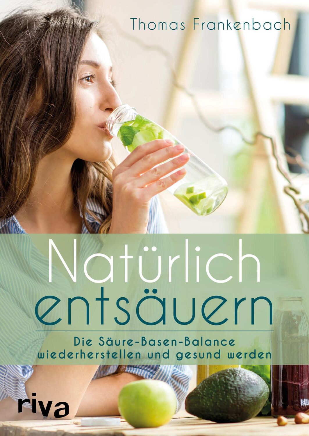 Cover: 9783742309150 | Natürlich entsäuern | Thomas Frankenbach | Taschenbuch | 224 S. | 2019