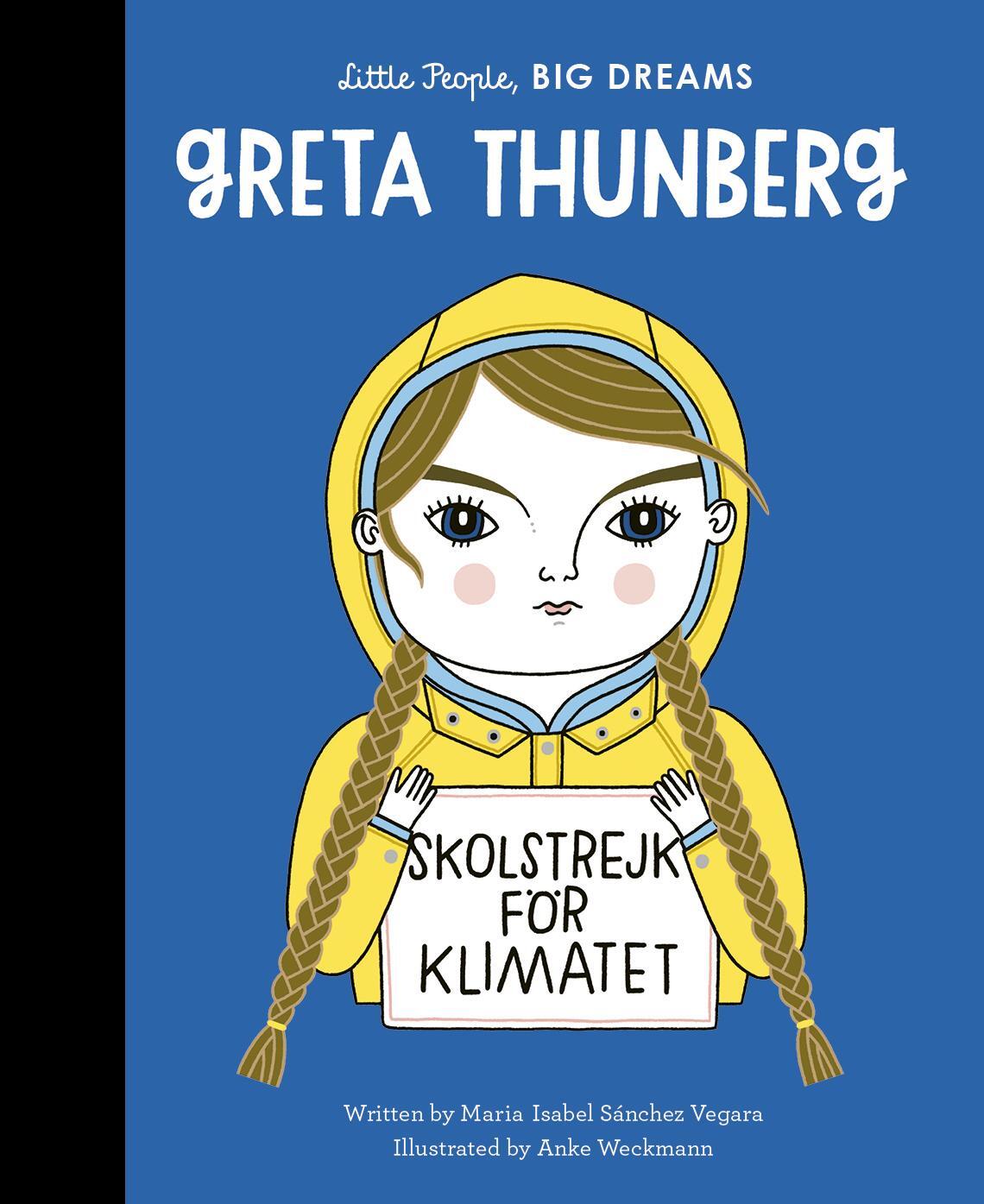 Cover: 9780711256439 | Greta Thunberg | Maria Isabel Sanchez Vegara | Buch | o. Pag. | 2020