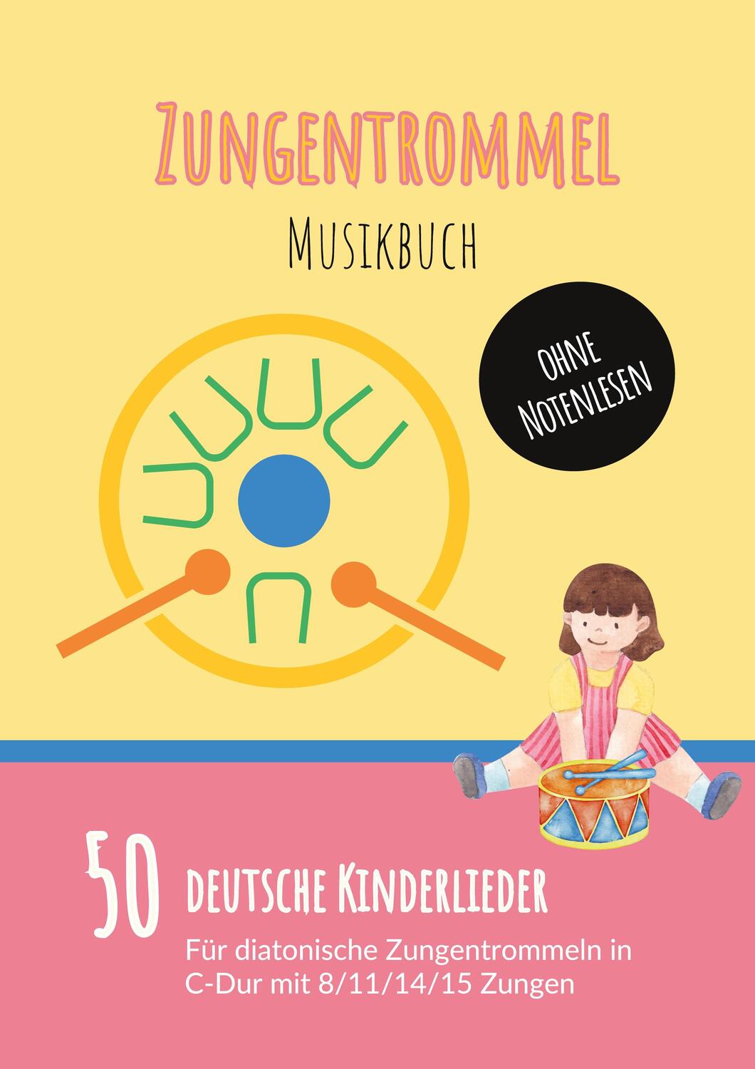Cover: 9783756851461 | Zungentrommel Musikbuch: 50 Deutsche Kinderlieder - spielen nach...
