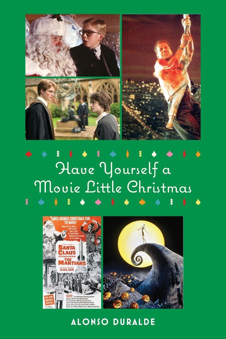 Cover: 9780879103767 | Have Yourself a Movie Little Christmas | Alonso Duralde | Taschenbuch