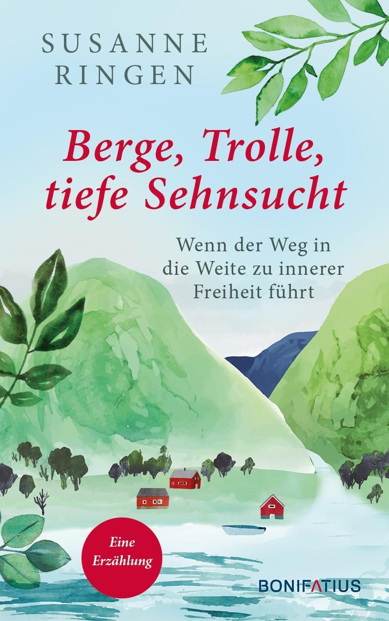 Cover: 9783987900082 | Berge, Trolle, tiefe Sehnsucht | Susanne Ringen | Buch | Deutsch