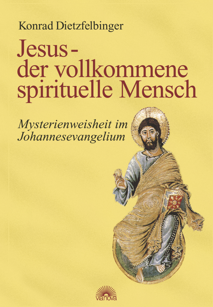 Cover: 9783866160842 | Jesus - der vollkommene spirituelle Mensch | Konrad Dietzfelbinger