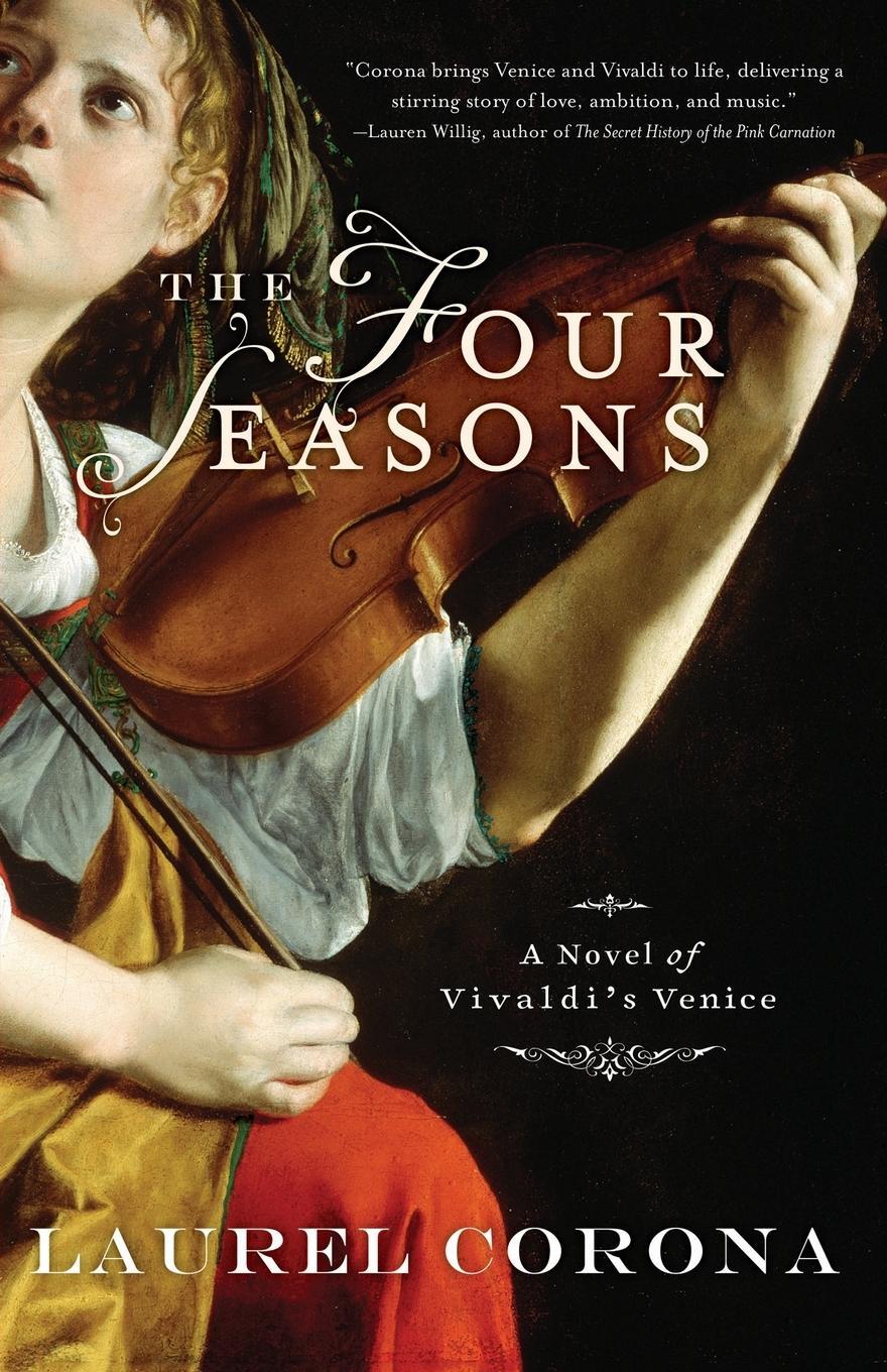Cover: 9781401309268 | The Four Seasons | A Novel of Vivaldi's Venice | Laurel Corona | Buch
