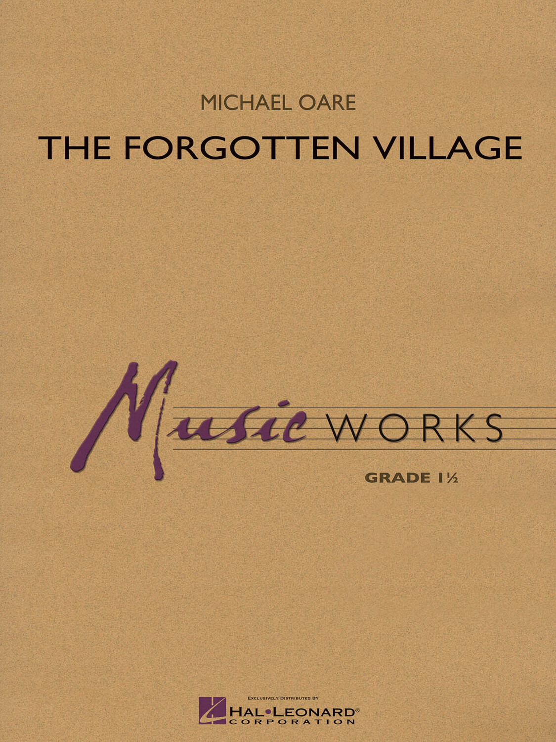 Cover: 888680617295 | The Forgotten Village | Michael Oare | MusicWorks Grade 1