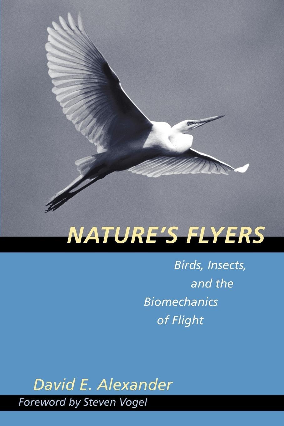 Cover: 9780801880599 | Nature's Flyers | Birds, Insects, and the Biomechanics of Flight