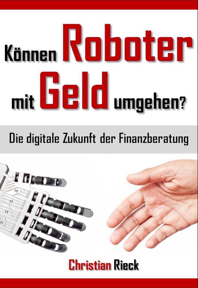 Cover: 9783924043643 | Können Roboter mit Geld umgehen? | Christian Rieck | Taschenbuch