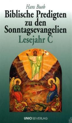 Cover: 9783935189323 | Biblische Predigten zu den Sonntagsevangelien Lesejahr C | Hans Buob