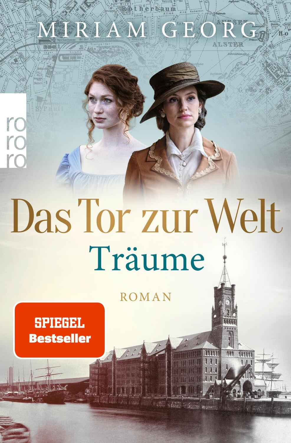Cover: 9783499009211 | Das Tor zur Welt: Träume | Roman | Miriam Georg | Taschenbuch | 656 S.