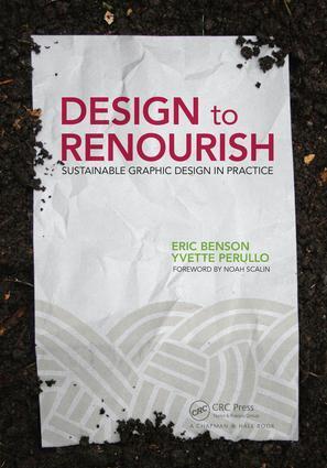 Cover: 9781138916616 | Design to Renourish: Sustainable Graphic Design in Practice | Buch