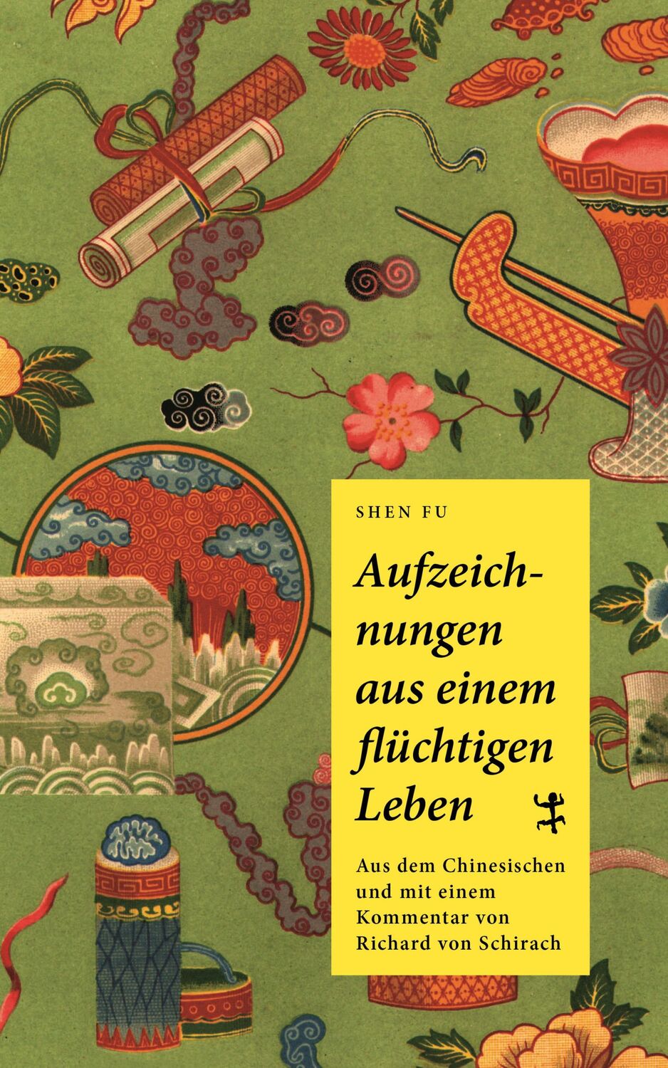 Cover: 9783957576903 | Aufzeichnungen aus einem flüchtigen Leben | Fu Shen | Buch | 206 S.