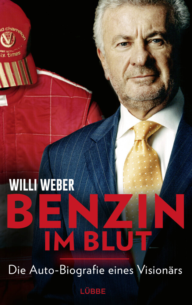 Cover: 9783431050202 | Benzin im Blut | Die Auto-Biografie eines Visionärs | Willi Weber