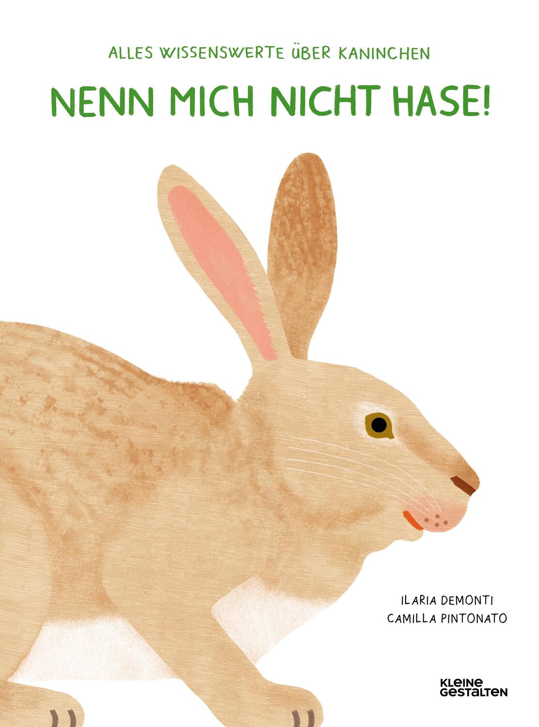 Cover: 9783967047608 | Nenn mich nicht Hase! | Alles Wissenswerte über Kaninchen | Demonti