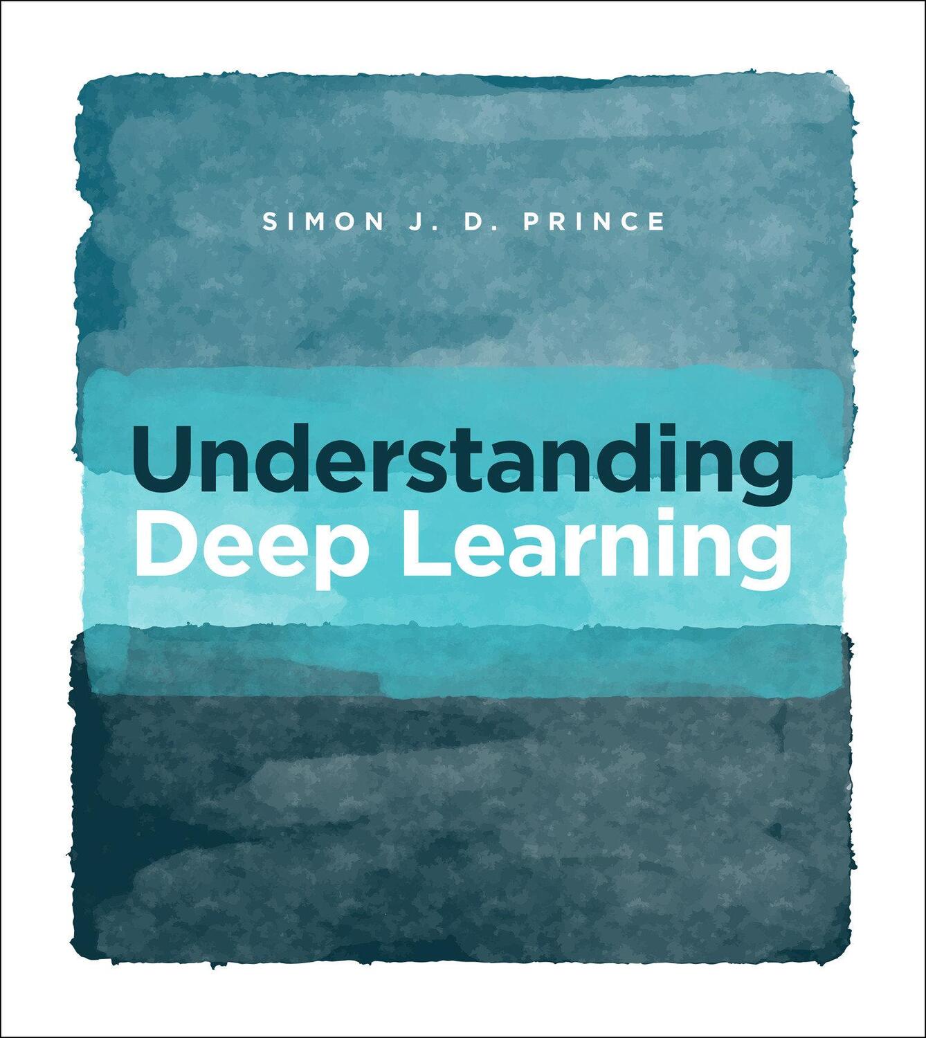 Cover: 9780262048644 | Understanding Deep Learning | Simon J. D. Prince | Buch | Englisch