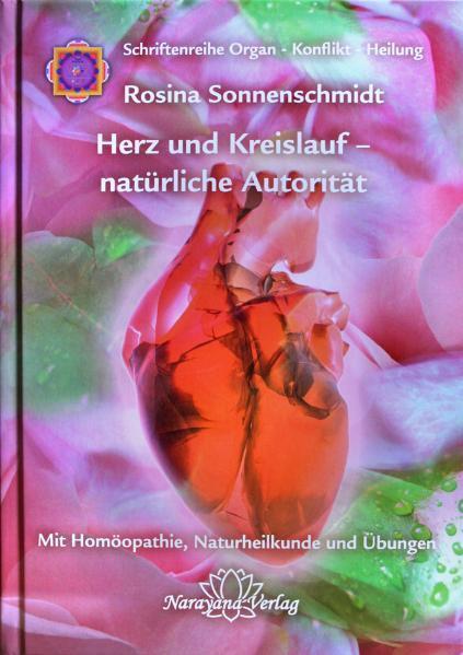 Cover: 9783941706064 | Herz und Kreislauf - natürliche Autorität | Rosina Sonnenschmidt