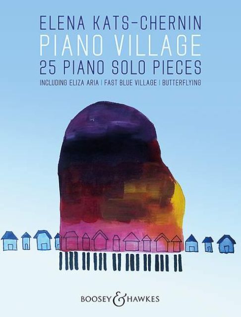 Cover: 9790202534090 | Piano Village | 25 Piano Solo Pieces | Elena Kats-Chernin | Buch