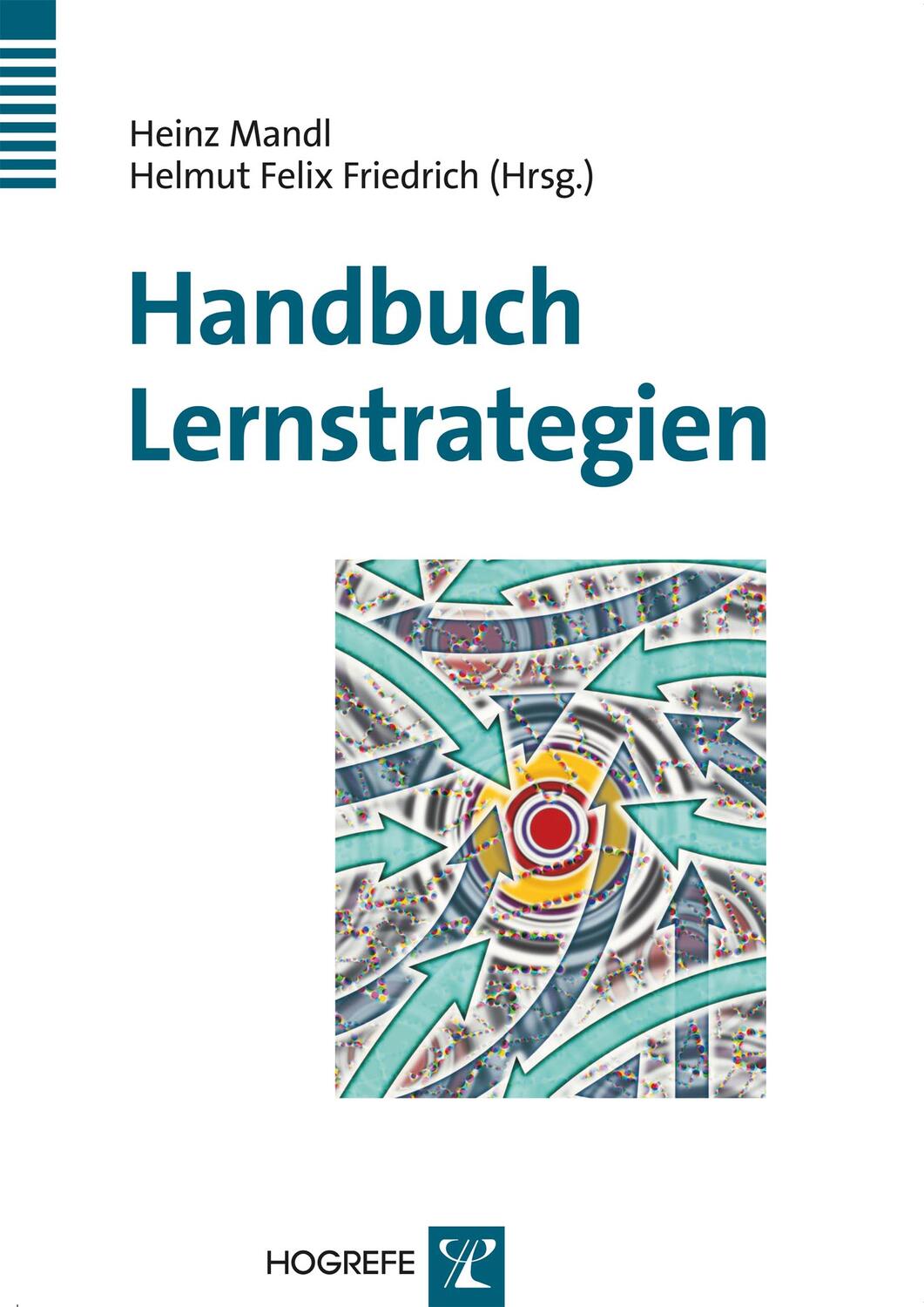 Cover: 9783801718138 | Handbuch Lernstrategien | Heinz Mandl (u. a.) | Taschenbuch | IX