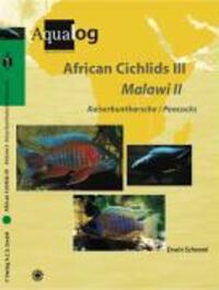 Cover: 9783936027594 | African Cichlids 03. Malawi II: Kaiserbuntbarsche / Peacocks | Schraml