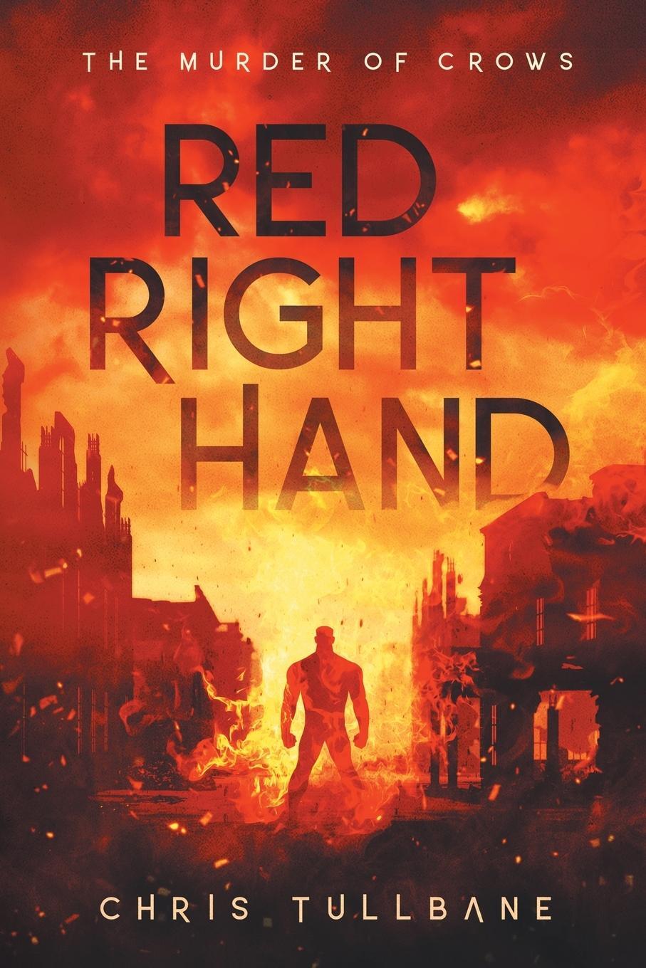 Cover: 9781733482479 | Red Right Hand | Chris Tullbane | Taschenbuch | The Murder of Crows