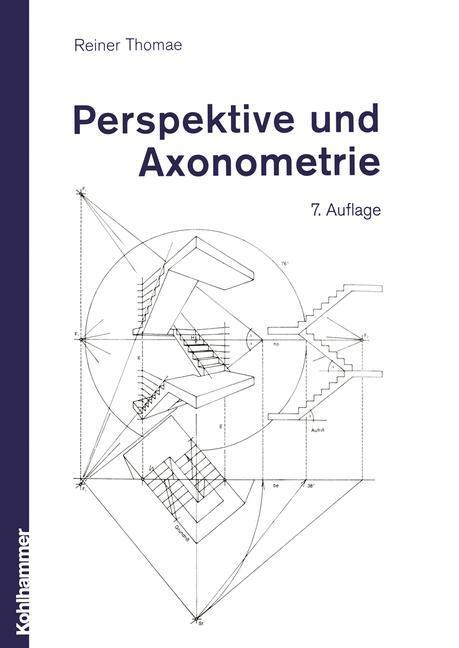 Cover: 9783834816603 | Perspektive und Axonometrie | Reiner Thomae | Taschenbuch | Paperback