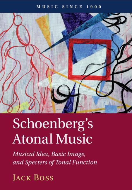 Cover: 9781108409933 | Schoenberg's Atonal Music | Jack Boss | Taschenbuch | Englisch | 2021