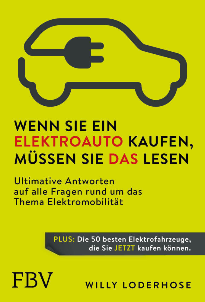 Cover: 9783959725248 | Wenn Sie ein Elektroauto kaufen, müssen Sie das lesen | Loderhose