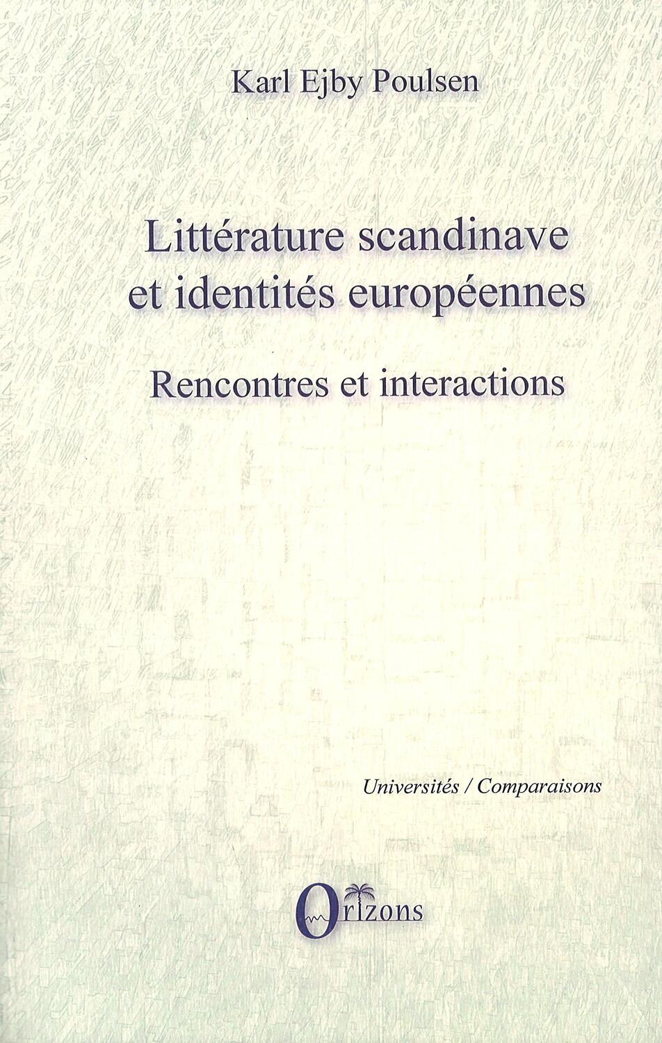 Cover: 9791030900408 | Littérature scandinave et identités européennes | Karl Ejby Poulsen