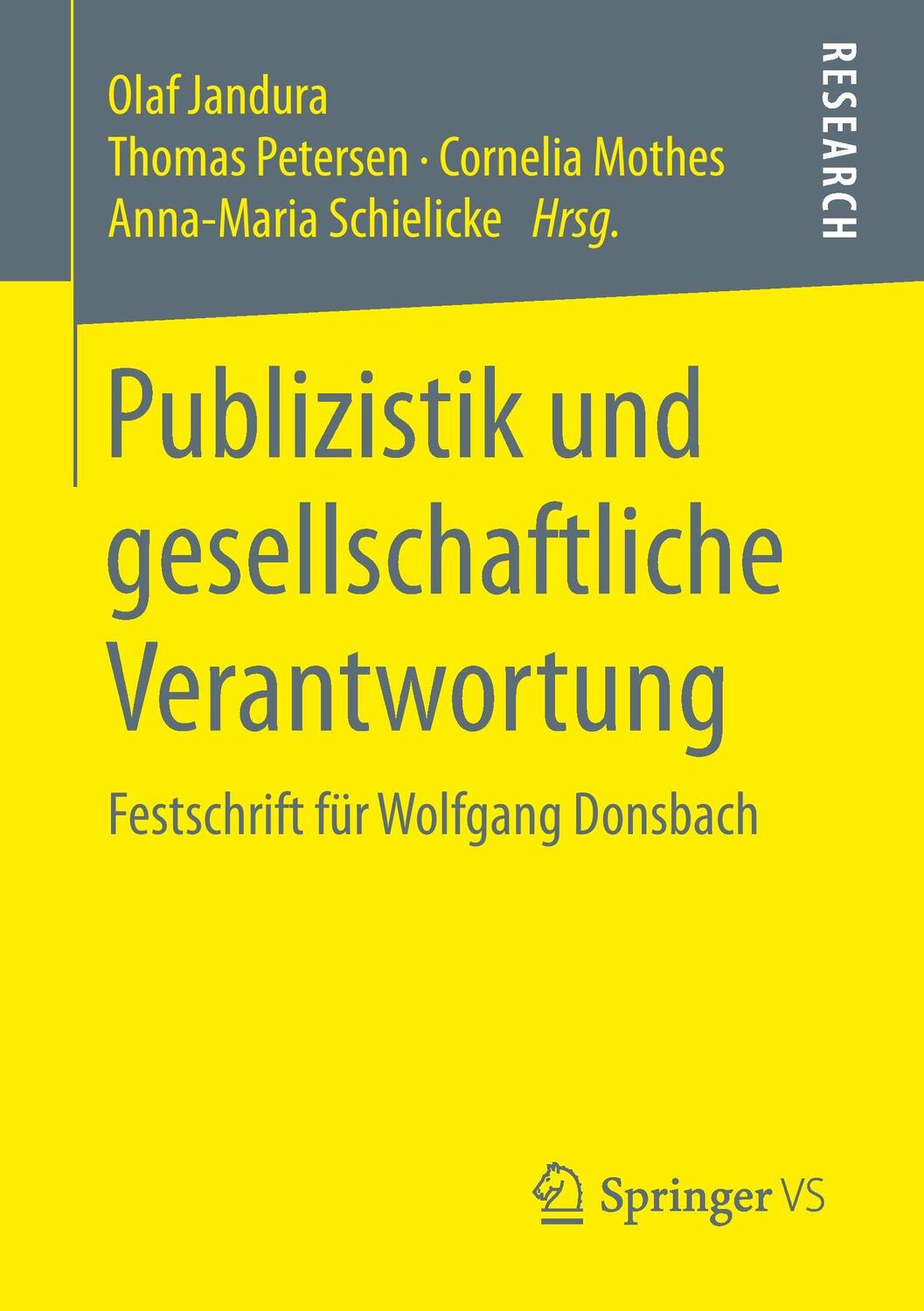 Cover: 9783658047030 | Publizistik und gesellschaftliche Verantwortung | Olaf Jandura (u. a.)