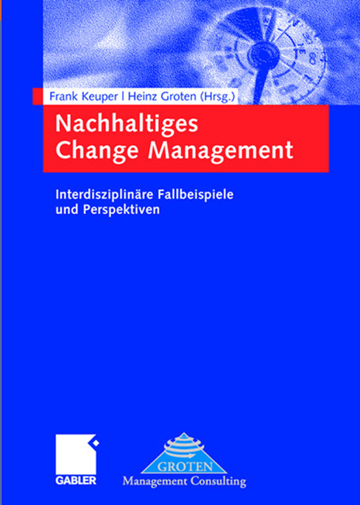 Cover: 9783834901897 | Nachhaltiges Change Management | Frank Keuper (u. a.) | Buch | xiv
