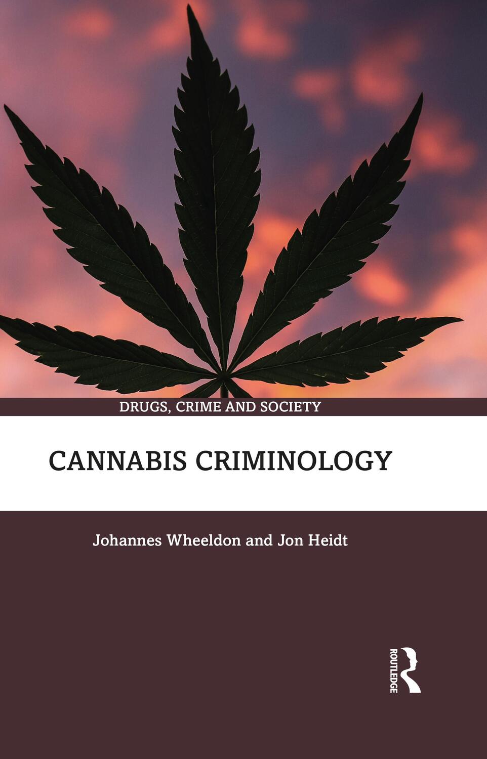Cover: 9781032140858 | Cannabis Criminology | Johannes Wheeldon (u. a.) | Taschenbuch | 2022