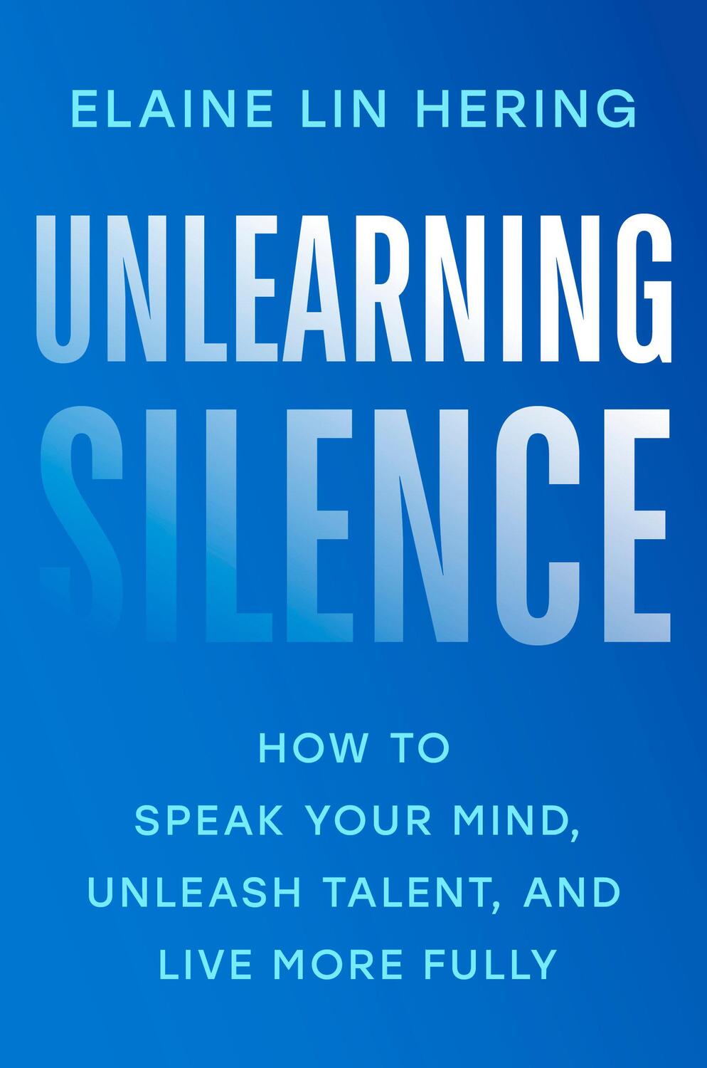 Cover: 9780593832233 | Unlearning Silence | Elaine Lin Hering | Taschenbuch | Englisch | 2024