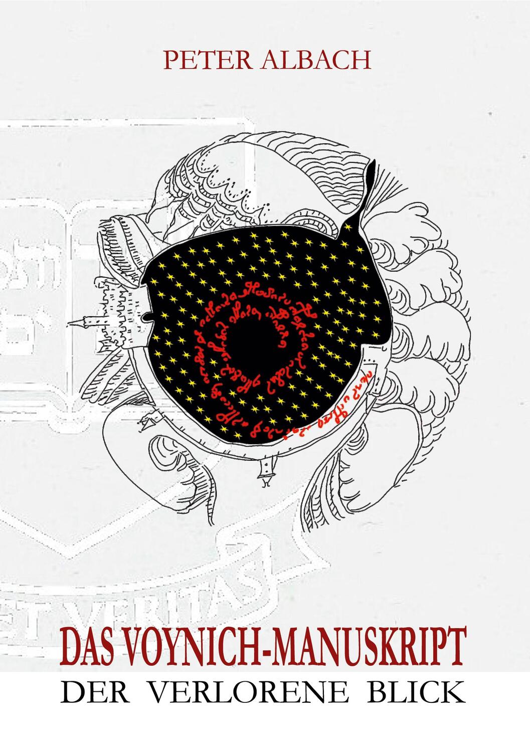 Cover: 9783757862695 | Das Voynich-Manuskript | Der verlorene Blick | Peter Albach | Buch