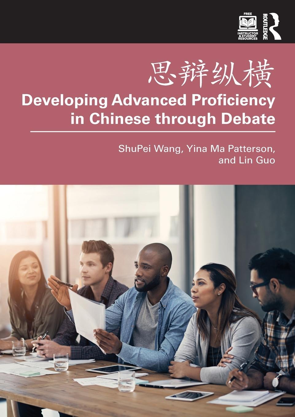 Cover: 9781032499888 | ???? Developing Advanced Proficiency in Chinese through Debate | Buch