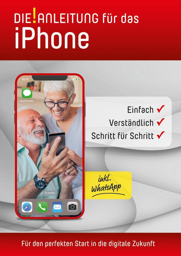Cover: 9783947246120 | iPhone Anleitung (Teil I . START) | Speziell für Anfänger und Senioren