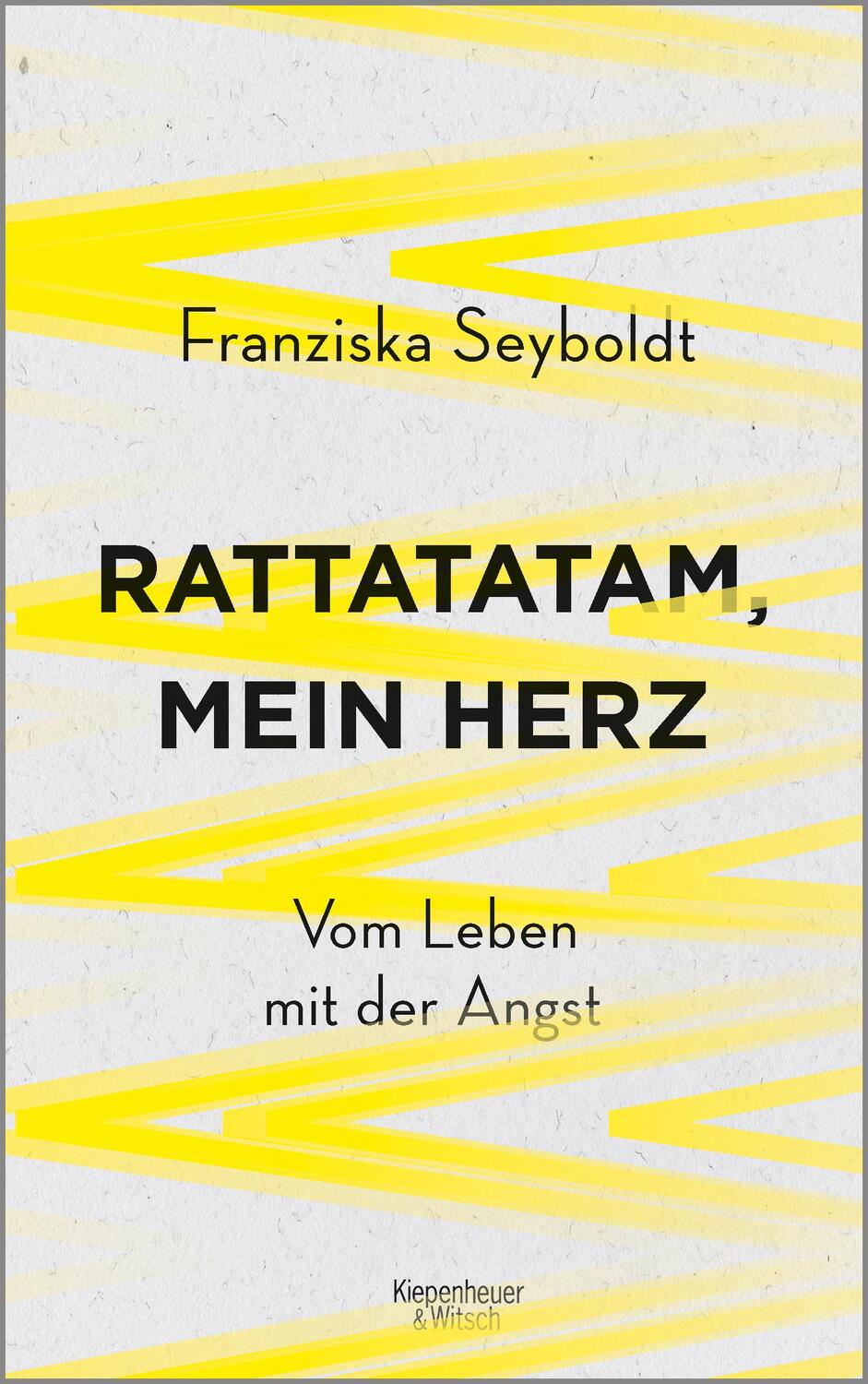 Cover: 9783462050479 | Rattatatam, mein Herz | Vom Leben mit der Angst | Franziska Seyboldt