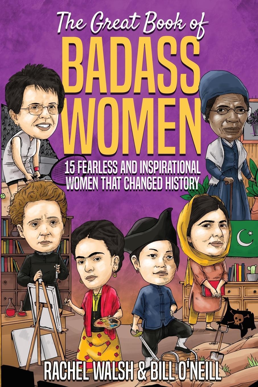 Cover: 9781648450662 | The Great Book of Badass Women | Rachel Walsh | Taschenbuch | Englisch