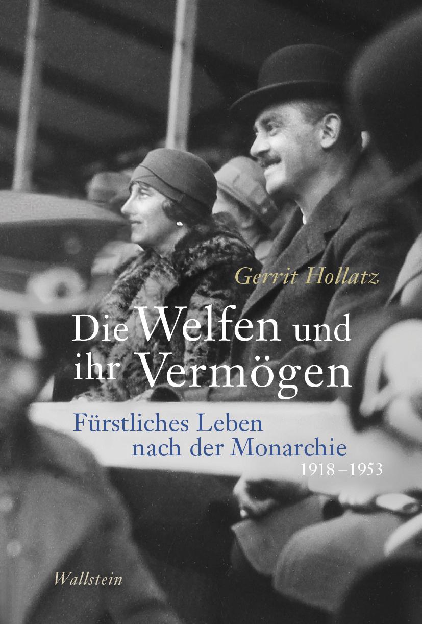 Cover: 9783835358386 | Die Welfen und ihr Vermögen | Gerrit Hollatz | Buch | 288 S. | Deutsch