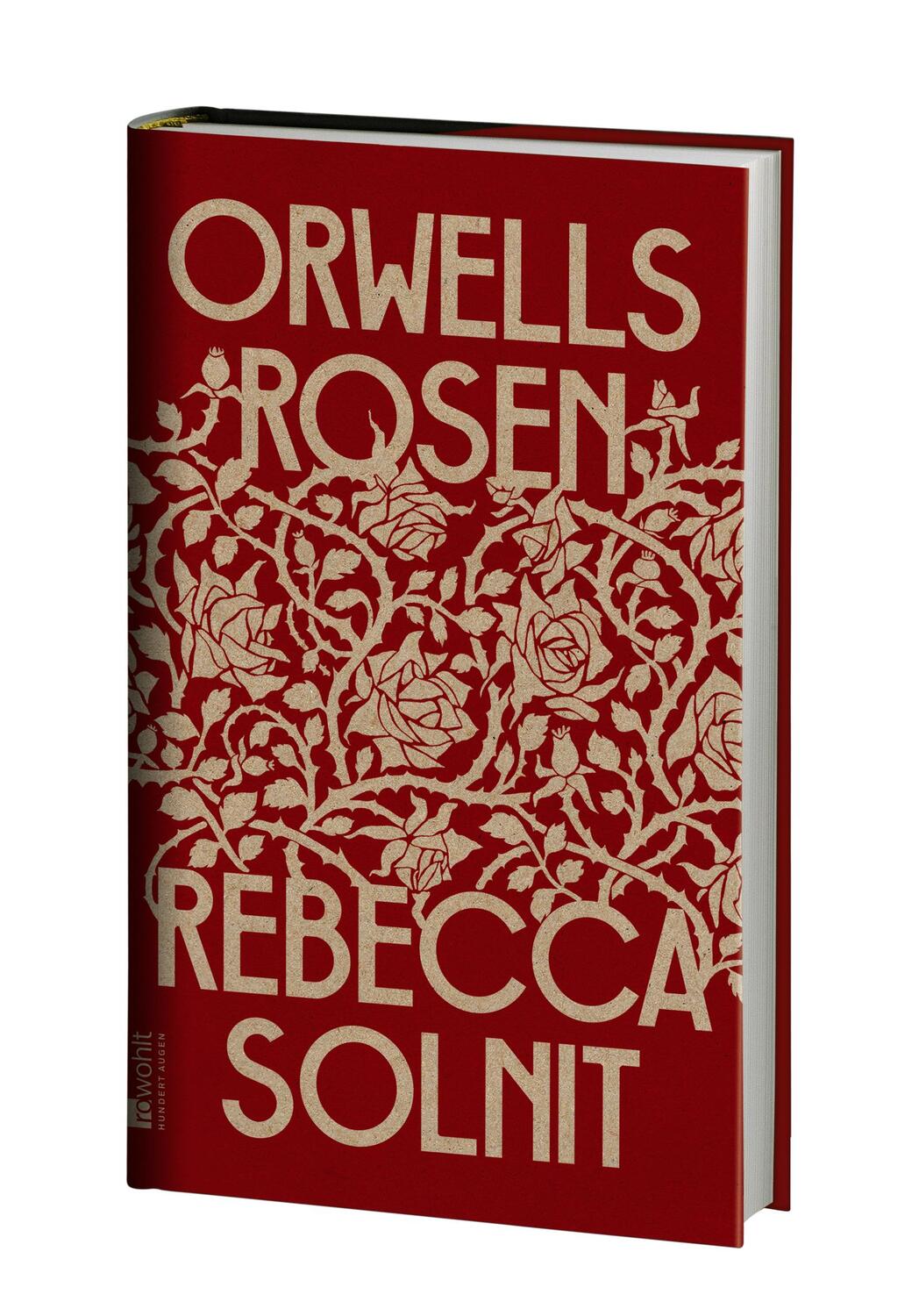 Bild: 9783498003135 | Orwells Rosen | Rebecca Solnit | Buch | Deutsch | 2022 | Rowohlt