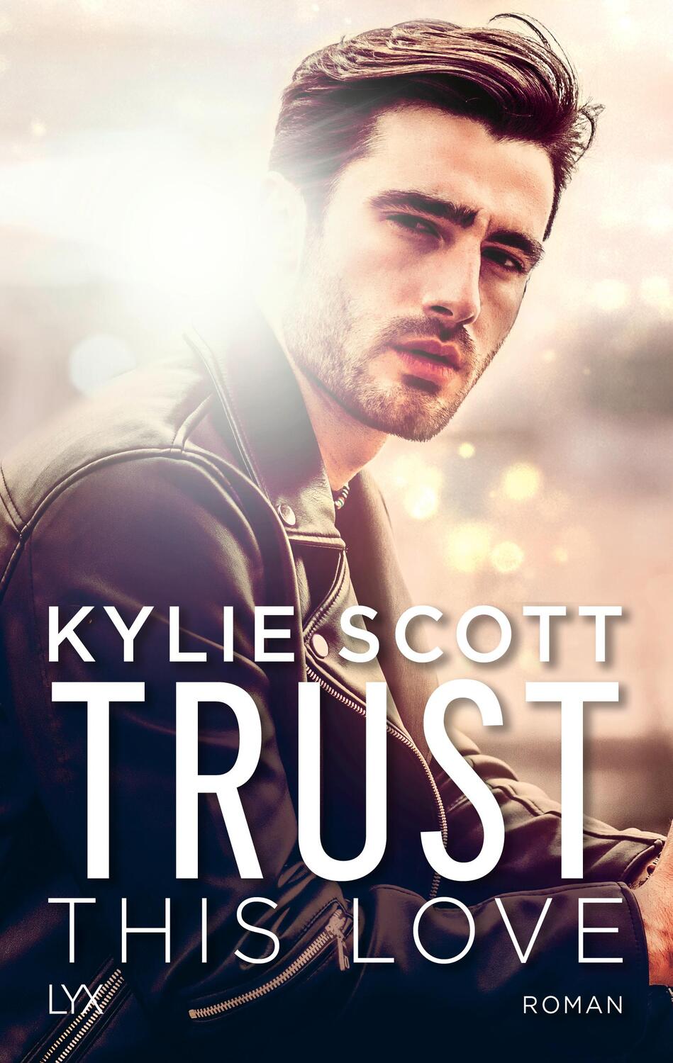 Cover: 9783736317772 | Trust this Love | Kylie Scott | Taschenbuch | 304 S. | Deutsch | 2022