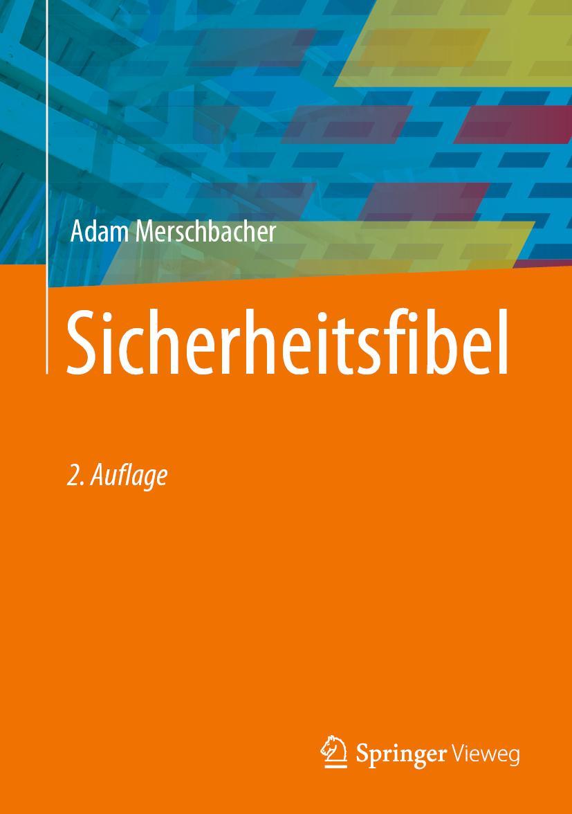 Cover: 9783658341985 | Sicherheitsfibel | Adam Merschbacher | Buch | xii | Deutsch | 2021