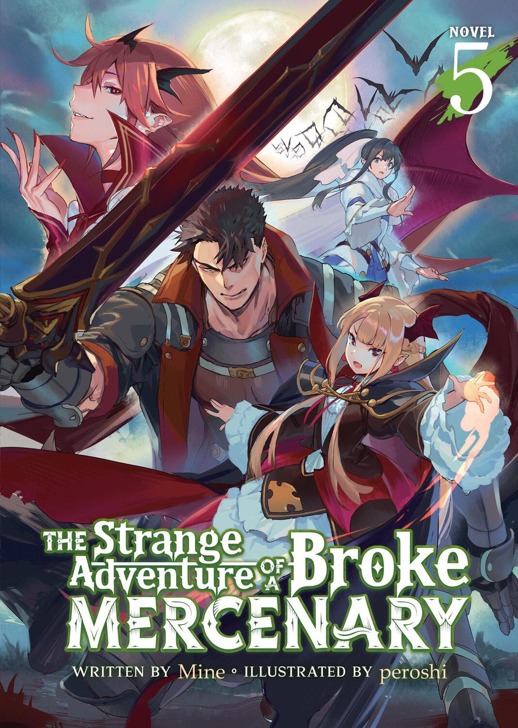 Cover: 9781638582892 | The Strange Adventure of a Broke Mercenary (Light Novel) Vol. 5 | Mine