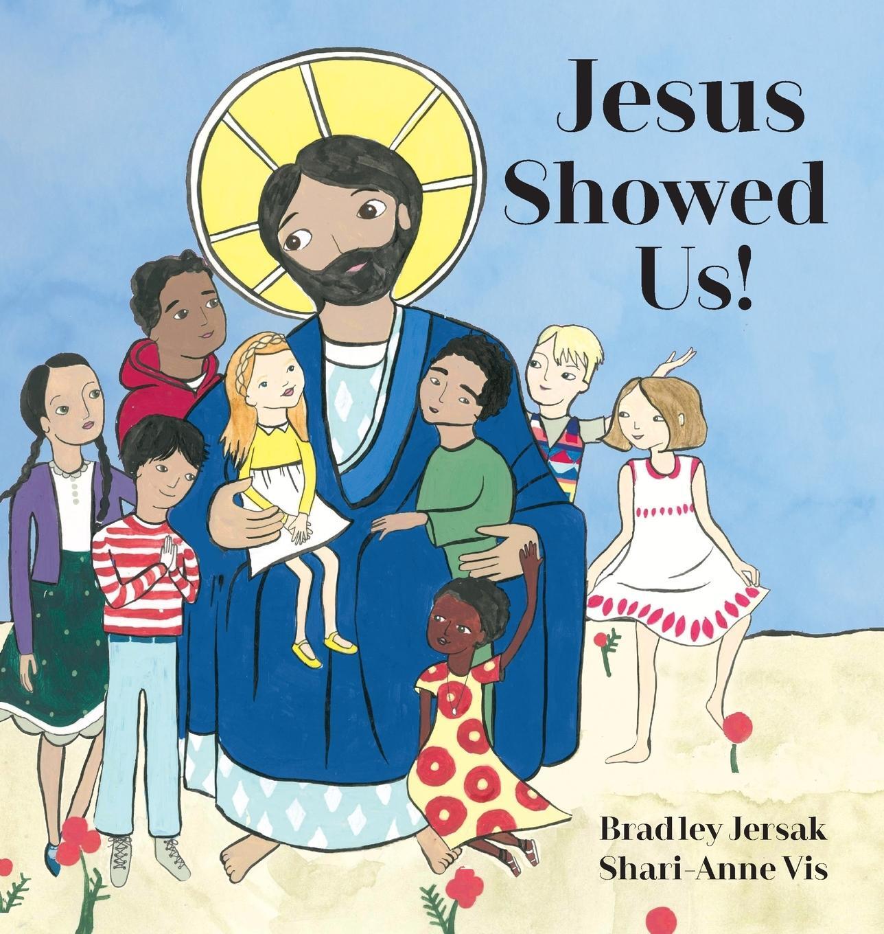 Cover: 9781927512067 | Jesus Showed Us! | Bradley Jersak | Buch | HC gerader Rücken kaschiert