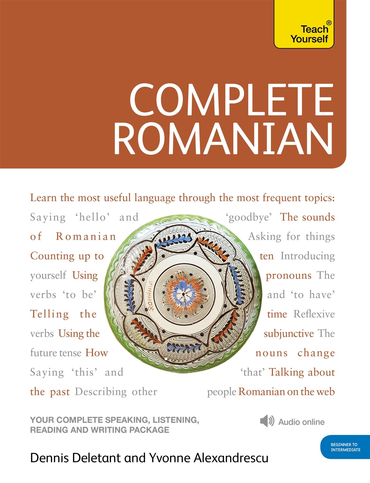 Cover: 9781444105599 | Complete Romanian Beginner to Intermediate Course | Deletant (u. a.)