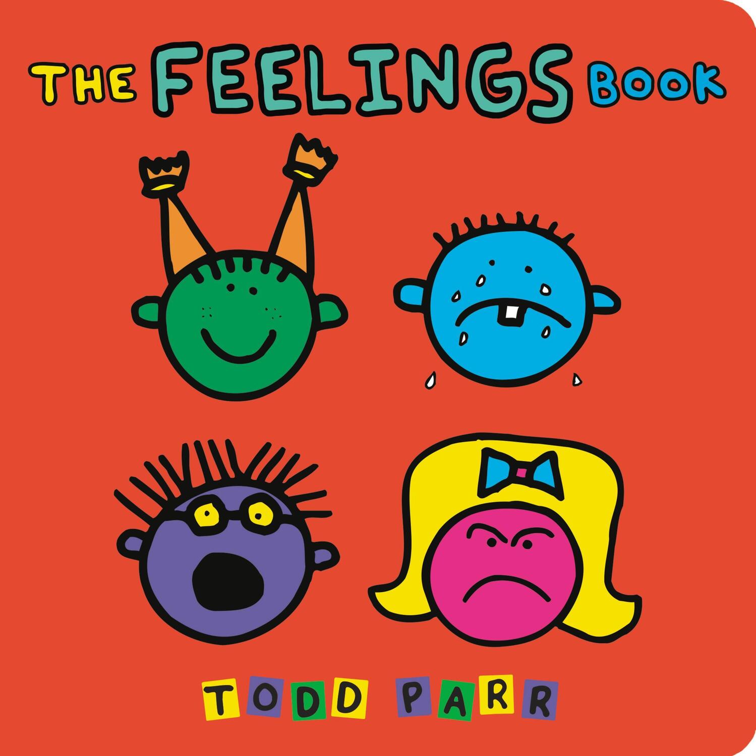 Cover: 9780316012492 | The Feelings Book | Todd Parr | Buch | Papp-Bilderbuch | Englisch