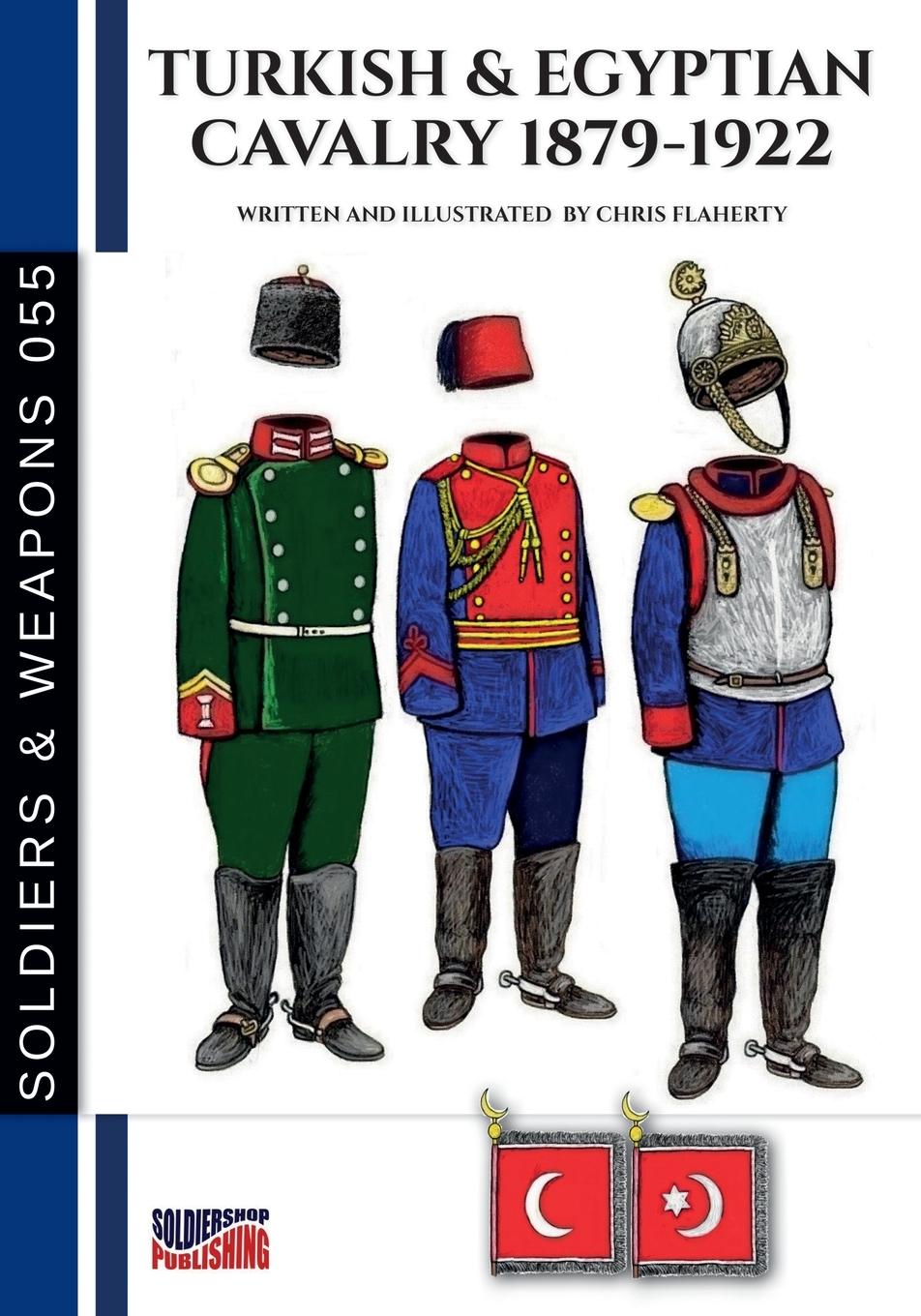 Cover: 9791255892113 | Turkish &amp; Egyptian cavalry 1879-1922 | Chris Flaherty | Taschenbuch