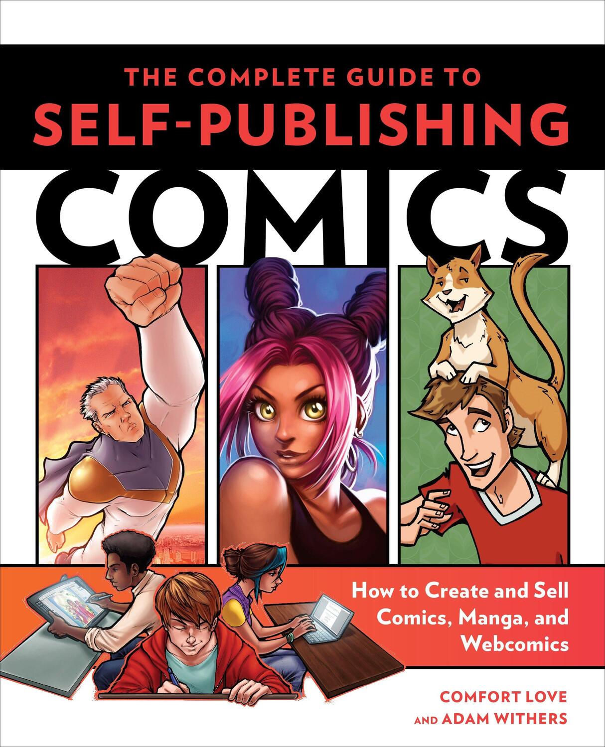 Cover: 9780804137805 | The Complete Guide to Self-Publishing Comics: How to Create and...