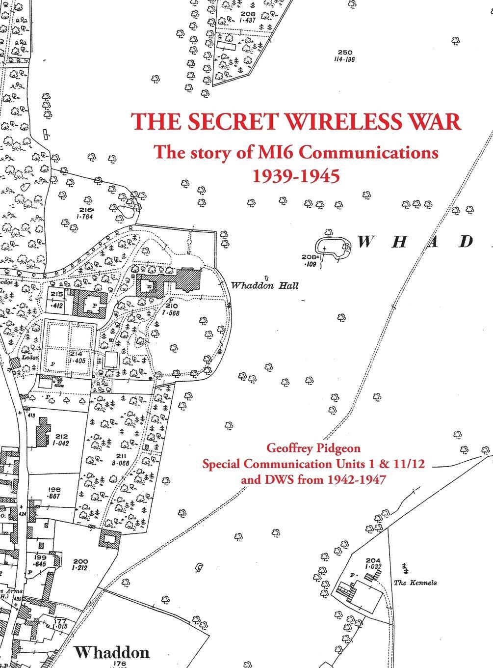 Cover: 9780956051530 | The Secret Wireless War | Geoffrey Pidgeon | Buch | Englisch | 2008
