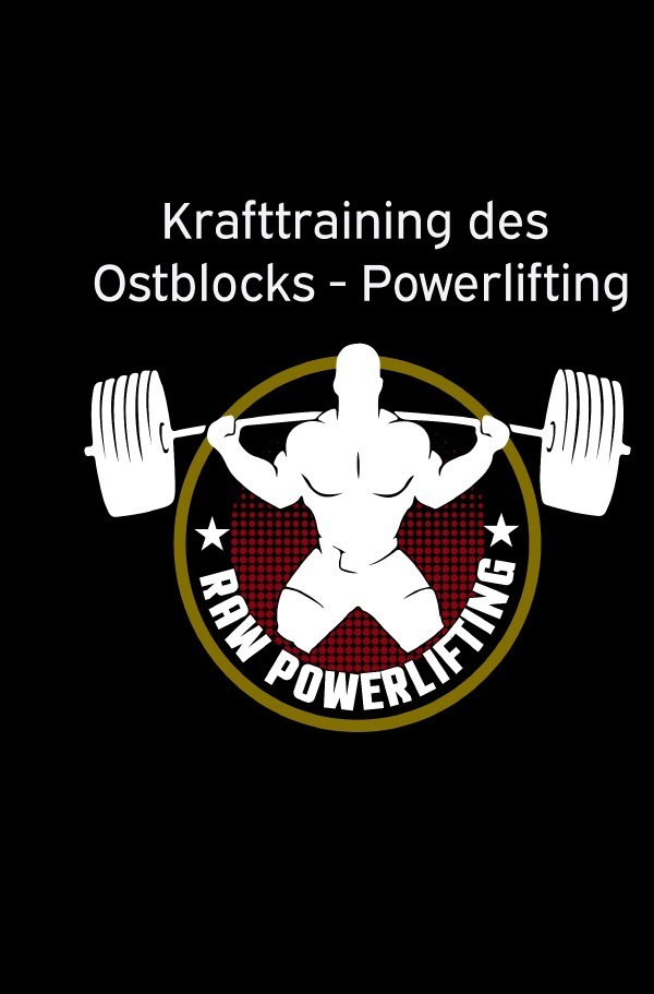 Cover: 9783750266261 | Krafttraining des Ostblocks - Powerlifting | Powerlifting check | Buch