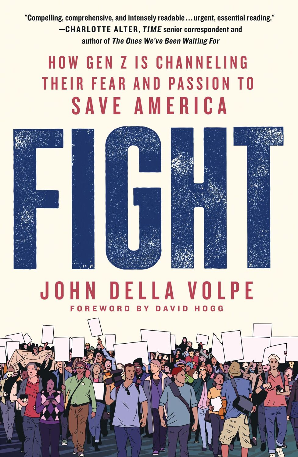 Cover: 9781250875518 | Fight | How Gen Z Is Channeling Their Fear and Passion to Save America