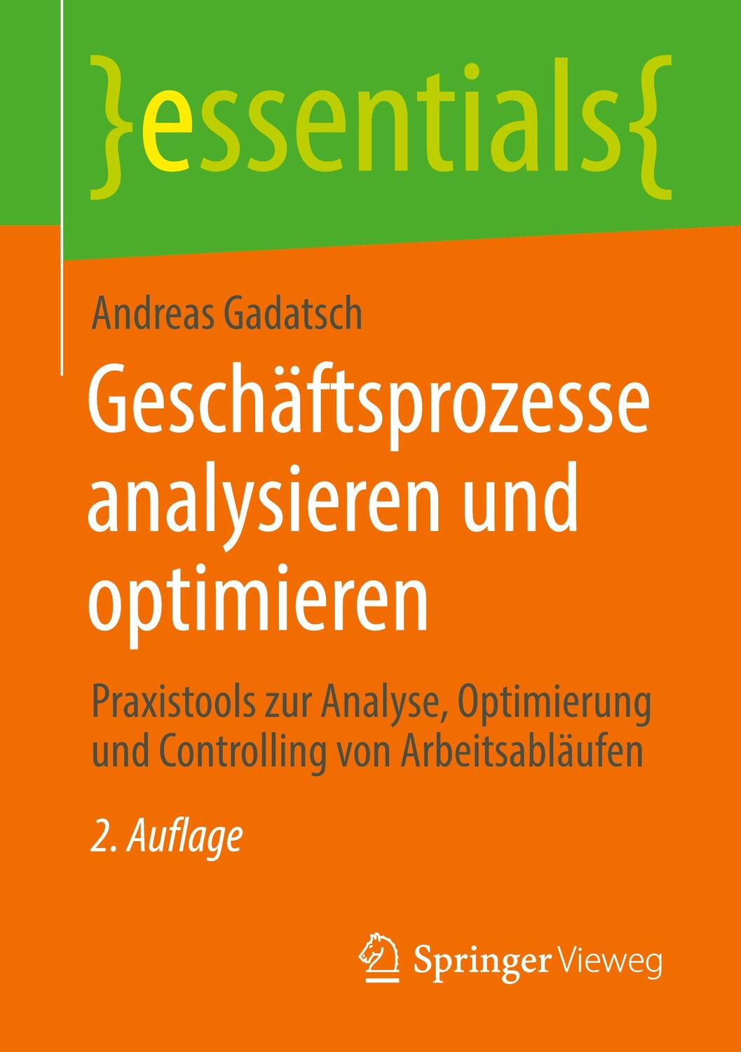 Cover: 9783658398583 | Geschäftsprozesse analysieren und optimieren | Andreas Gadatsch | Buch