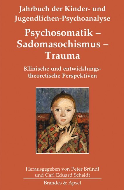 Cover: 9783955582890 | Psychosomatik - Sadomasochismus - Trauma | Peter Bründl (u. a.) | Buch